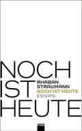 Cover: Noch ist heute - Knapp Verlag