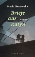 Cover: Briefe aus Katyn - ebersbach & simon