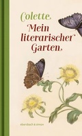 Cover: Mein literarischer Garten - ebersbach & simon