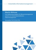 Cover: Eine Referenzarchitektur f&uuml;r Wissensmanagementsysteme im industriebetrieblichen Datenmanagement - Praxiswissen Service