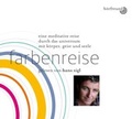 Cover: Farbenreise: Gelesen von Hans Sigl - Nova MD