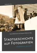 Cover: Stadtgeschichte auf Fotografien - Mitteldeutscher Verlag