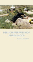 Cover: Der Schifferfriedhof Ahrenshoop - Atelier im Bauernhaus