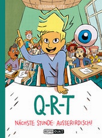 Enlarge image Cover: Q-R-T 3: Nächste Stunde: Außerirdisch - Reprodukt