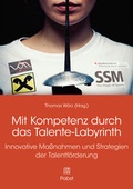 Cover: Mit Kompetenz durch das Talente-Labyrinth - Pabst Science Publishers