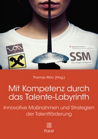 Abbildung von: Mit Kompetenz durch das Talente-Labyrinth - Pabst Science Publishers