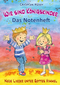 Abbildung von: Wir sind Königskinder - Janetzko, Stephen