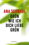 Cover: Gr&uuml;n wie ich dich liebe gr&uuml;n - Folio