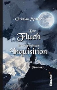 Enlarge image Cover: Der Fluch der schwarzen Inquisition - Ebozon Verlag