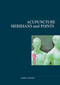 Abbildung von: Acupuncture Meridians and Points - Books on Demand