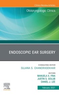 Cover: Endoscopic Ear Surgery, An Issue of Otolaryngologic Clinics of North America EBook - Elsevier