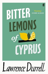 Abbildung von: Bitter Lemons of Cyprus - Faber & Faber