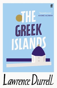 Abbildung von: The Greek Islands - Faber & Faber