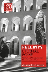 Enlarge image Cover: Fellini's Eternal Rome - Bloomsbury Academic