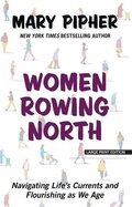 Cover: Women Rowing North - Large Print Press