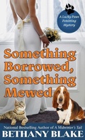 Cover: Something Borrowed, Something Mewed - Wheeler Publishing Large Print