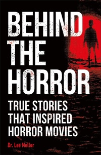 Enlarge image Cover: Behind the Horror - Dorling Kindersley