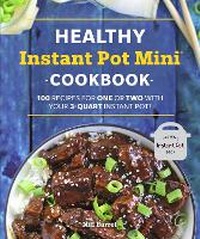 Enlarge image Cover: Healthy Instant Pot Mini Cookbook - Alpha