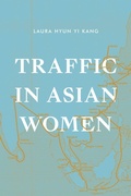 Cover: Traffic in Asian Women - Duke University Press