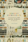 Cover: Sensory Experiments - Duke University Press