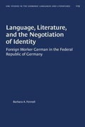 Cover: Language, Literature, and the Negotiation of Identity - The University of North Carolina Press