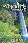 Cover: Where's My Potatoes? - Dorrance Publishing Co.
