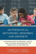 Cover: Mathematical Metaphors, Memories, and Mindsets - Rowman & Littlefield Publishers