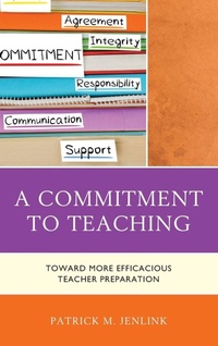Enlarge image Cover: A Commitment to Teaching - Rowman & Littlefield Publishers