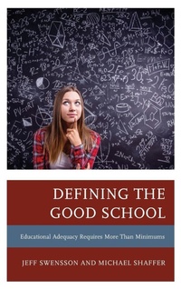 Enlarge image Cover: Defining the Good School - Rowman & Littlefield Publishers