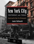Cover: New York City Yesterday and Today - Globe Pequot Press