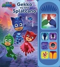 Cover: Pj Masks: Gekko vs. the Splatcano Sound Book - Pi Kids