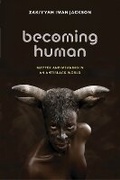 Cover: Becoming Human - New York University Press