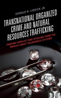 Bild: Transnational Organized Crime and Natural Resources Trafficking - Lexington Books