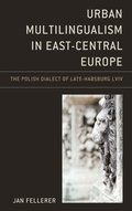 Cover: Urban Multilingualism in East-Central Europe - Lexington Books