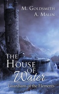 Cover: The House of Water - Wild Rose Press