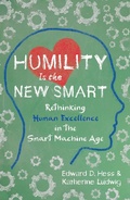 Cover: Humility Is the New Smart - Berrett-Koehler Publishers