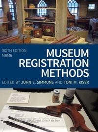 Enlarge image Cover: Museum Registration Methods - American Alliance of Museums