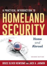 Enlarge image Cover: A Practical Introduction to Homeland Security - Rowman & Littlefield Publishers
