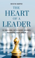 Cover: The Heart of a Leader - Rowman & Littlefield Publishers