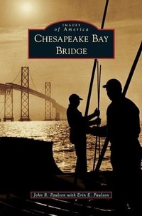 Abbildung von: Chesapeake Bay Bridge - Arcadia Publishing Library Editions