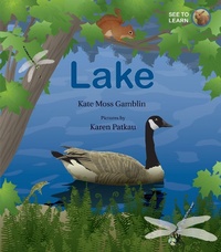 Enlarge image Cover: Lake: A See to Learn Book - Groundwood Books Ltd ,Canada