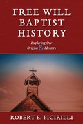 Cover: Free Will Baptist History - Randall House Publications