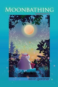 Enlarge image Cover: Moonbathing - Xulon Press