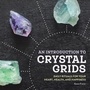 Cover: An Introduction to Crystal Grids - Callisto Media Inc.