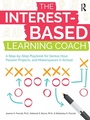 Cover: The Interest-Based Learning Coach - Prufrock Press