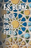 Cover: Above the Gold Fields - Finishing Line Press