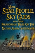 Cover: More Star People, Sky Gods And Other Paranormal Tales Of The Native American Indians - Light Of The Moon Publishing
