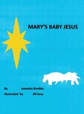 Cover: Mary's Baby Jesus - Dorrance Publishing Co.
