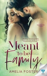 Enlarge image Cover: Meant To Be Family - Limitless Publishing, LLC