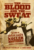 Cover: The Blood and the Sweat - Post Hill Press